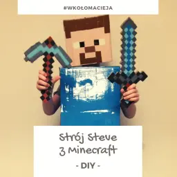 Jak zrobić strój Minecraft - proste kroki do wyjątkowego kostiumu